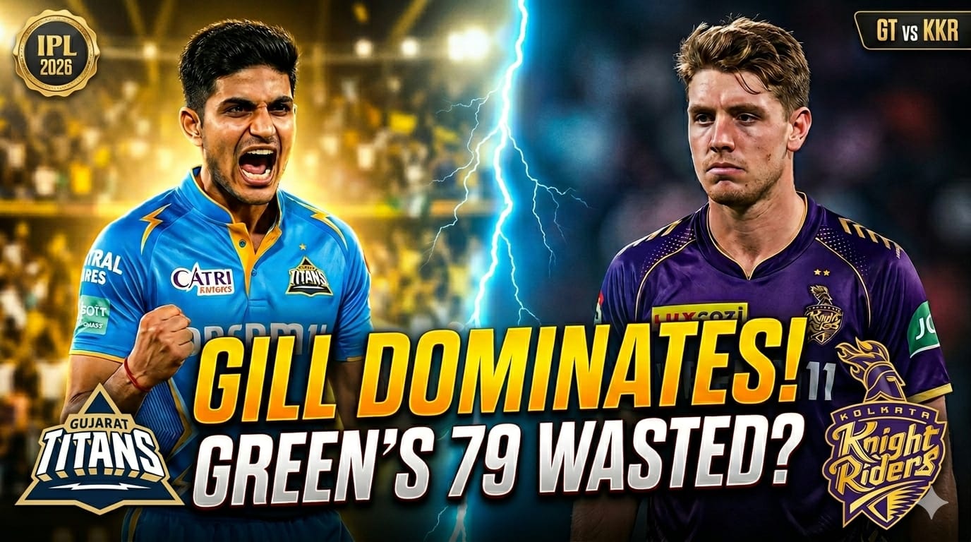 Home GT vs KKR IPL 2026: Shubman Gill’s 86 Crushes KKR Despite Cameron Green’s Heroic 79 in 5-Wicket Thriller